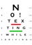 No! Texting While Driving Eye Chart