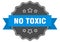 no toxic label. no toxic isolated seal. sticker. sign