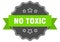 no toxic label. no toxic isolated seal. sticker. sign