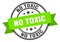 no toxic label sign. round stamp. band. ribbon