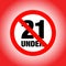 No under twenty entry badge