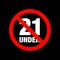 No under twenty entry badge