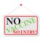 No vaccine, no entry. Vaccination required Warning Sign, signboard