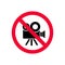 No video cameras allowed. No recording red prohibition sign. No video