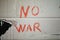 No War banner. sheet of craft paper with red color inscription no war