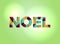 Noel Concept Colorful Word Art Illustration