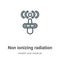 Non ionizing radiation outline vector icon. Thin line black non ionizing radiation icon, flat vector simple element illustration