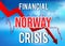 Norway Financial Crisis Economic Collapse Market Crash Global Meltdown