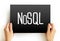 NoSQL - database provides a mechanism for storage and retrieval of data that is modeled in means other than the tabular relations