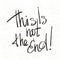 This is not the End. Decorative inscription. Font poster. Lettering composition.