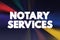 Notary Services text quote, concept background