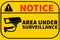 Notice Area Under Surveillance signage printable free download, illustration used in office, malls, apartments, stores Sticker.