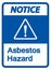 Notice Asbestos Hazard Symbol Sign On White Background