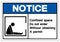 Notice Confined Space Do not enter without obtaining a permit Symbol Sign ,Vector Illustration, Isolate On White Background Label