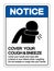 Notice Cover your cough and sneeze Symbol, Vector  Illustration, Isolated On White Background Label. EPS10