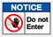 Notice Do not enter Symbol Sign, Vector Illustration, Isolate On White Background Label. EPS10