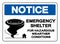 Notice Emergency Shelter For Hazardous Werther Condition Symbol Sign, Vector Illustration, Isolate On White Background Label .