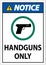 Notice Firearms Allowed Sign Handguns Only