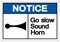 Notice Go Slow Sound Horn Symbol Sign, Vector Illustration, Isolated On White Background Label .EPS10