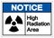 Notice High Radiation Area Symbol Sign, Vector Illustration, Isolate On White Background Label. EPS10