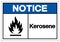 Notice Kerosene Symbol Sign, Vector Illustration, Isolate On White Background Label .EPS10