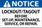 Notice Label: Lockout Tagout Before Set-Up, Maintenance, Service Or Repair