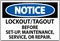 Notice Label: Lockout Tagout Before Set-Up, Maintenance, Service Or Repair