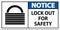 Notice Lock Out Label Sign On White Background