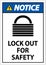 Notice Lock Out Label Sign On White Background