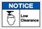 Notice Low Clearance Symbol Sign, Vector Illustration, Isolate On White Background Label .EPS10