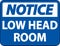 Notice Low Head Room Sign On White Background