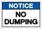 Notice No Dumping Symbol Sign, Vector Illustration, Isolate On White Background Label .EPS10