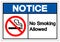 Notice No Smoking Allowed Symbol Sign ,Vector Illustration, Isolate On White Background Label. EPS10