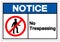 Notice No Trespassing Symbol Sign, Vector Illustration, Isolate On White Background Label .EPS10