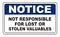 Notice Not Responsible For Lost Valuables Sign