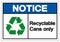Notice Recyclable Cans Only Symbol Sign,Vector Illustration, Isolated On White Background Label. EPS10