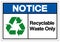Notice Recyclable Waste Only Symbol Sign, Vector Illustration, Isolated On White Background Label .EPS10