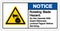 Notice Rotating Blade Hazard Do Not Operate With  Guard Removed Lockout Tagout Befor e Servicing Symbol Sign, Vector Illustration