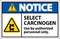 Notice Select Carcinogen Label On White Background