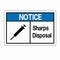 Notice Sharps Disposal Symbol Sign, Vector Illustration, Isolated On White Background Label .EPS10