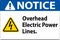 Notice Sign Overhead Electric Power Lines
