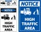 Notice Slow High Traffic Area Sign On White Background