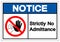 Notice Strictly No Admittance Symbol Sign ,Vector Illustration, Isolate On White Background Label .EPS10