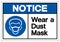 Notice Wear A Dust Mask Symbol Sign, Vector Illustration, Isolate On White Background Label .EPS10