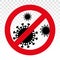 Novel Coronavirus 2019-nCoV outbreak warning sign. COVID-19 virus caution icons. Novel coronavirus is crossed out with red STOP