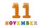 November 11 on white background, numbers and letters.