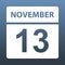 November 13. White calendar on a colored background. Day on the calendar. Thirteenth of november. Vector illustration.