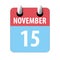 november 15th. Day 15 of month,Simple calendar icon on white background. Planning. Time management. Set of calendar icons for web