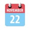 november 22nd. Day 22 of month,Simple calendar icon on white background. Planning. Time management. Set of calendar icons for web
