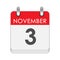 November 3. A leaf of the flip calendar with the date of November 3